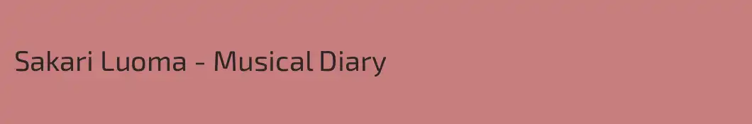 Sakari Luoma - Musical Diary